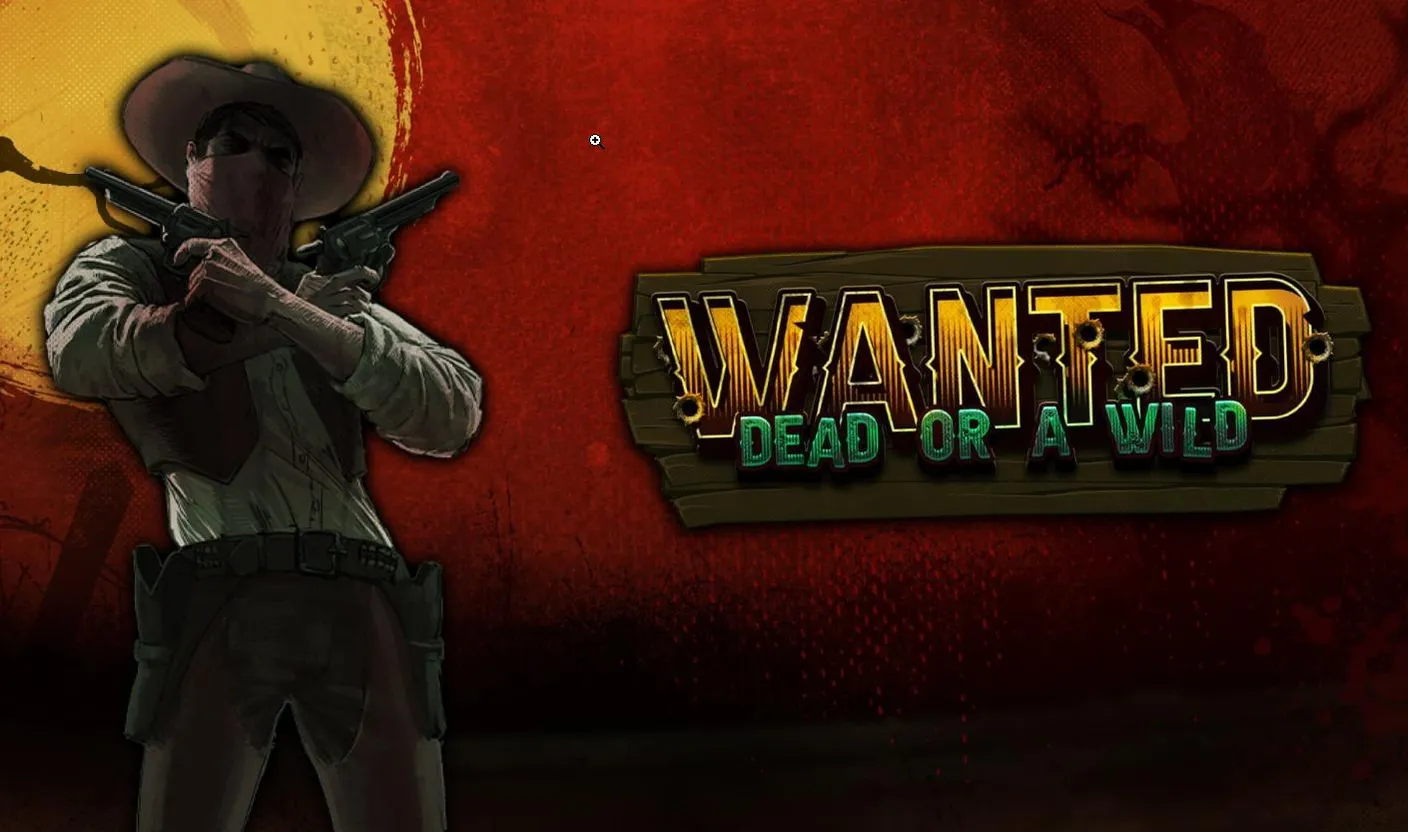 Wanted Dead or a Wild